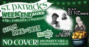 St Patrick's Weekend at The Paddlewheel