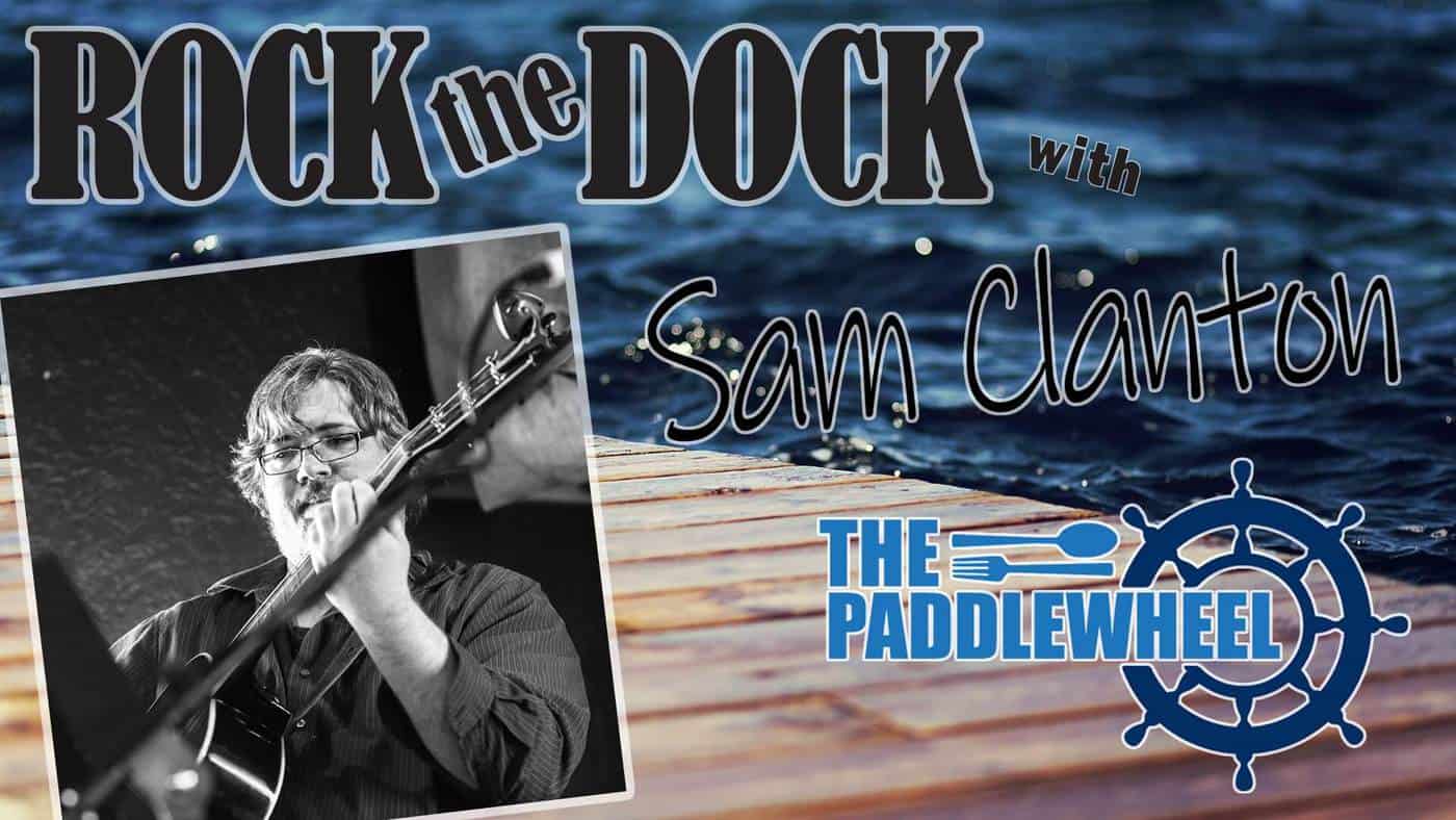 Sam Clanton at The Paddlewheel