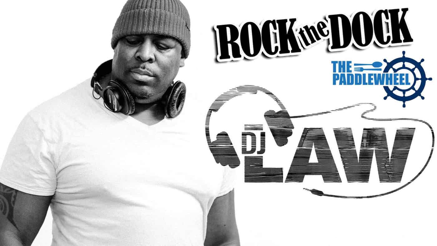 Dj Law at The Paddlewheel