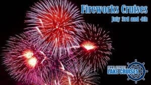 Fun Fireworks Cruises at Main Street Lake Cruises