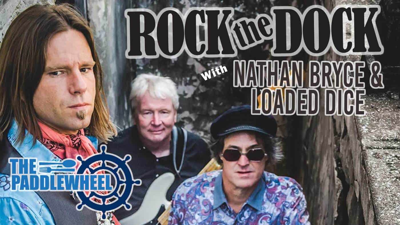 Nathan Bryce and Loaded Dice at The Paddlewheel