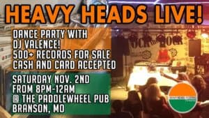 Heavy Heads Hits The Paddlewheel